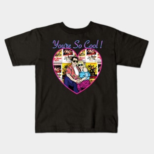 True Romance: Yer So Cool! Kids T-Shirt